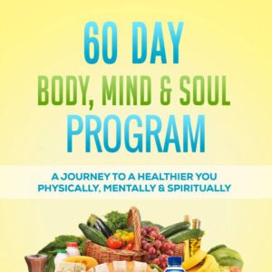 60 Day Body, Mind & Soul Program (Group Coaching)